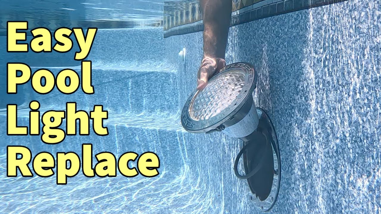 replacing a pool light